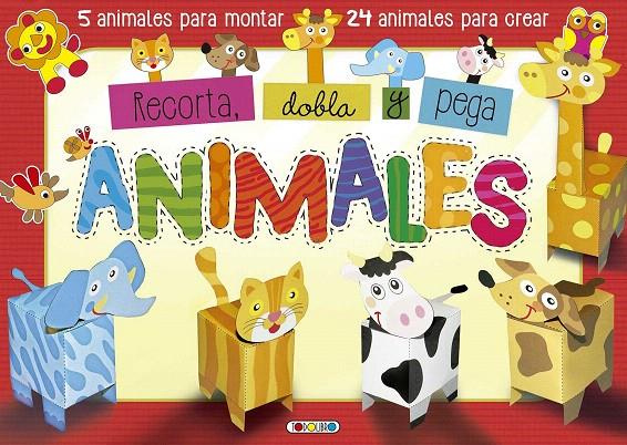 ANIMALES       (RECORTA,DOBLA | 9788490378717 | Librería Castillón - Comprar libros online Aragón, Barbastro
