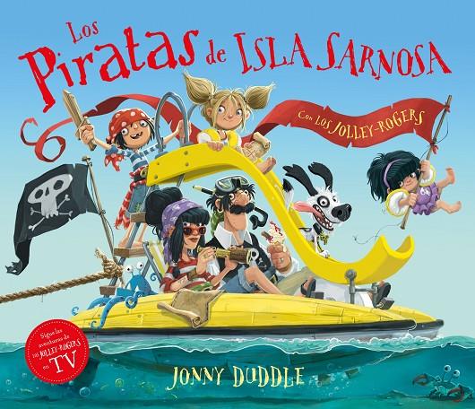 Los piratas de Isla Sarnosa | 9788494869457 | Duddle, Jonny | Librería Castillón - Comprar libros online Aragón, Barbastro