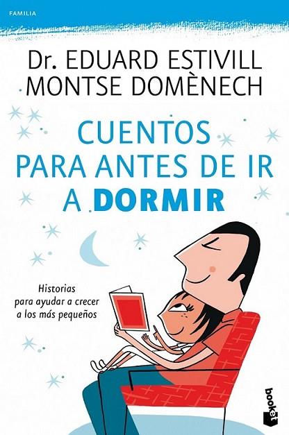 CUENTOS PARA ANTES DE IR A DORMIR | 9788408099789 | ESTIVILL, EDUARD | Librería Castillón - Comprar libros online Aragón, Barbastro