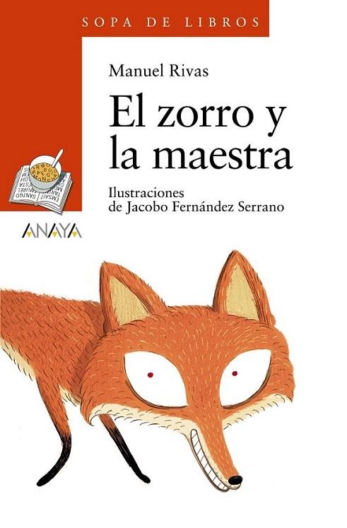 El zorro y la maestra | 9788467862324 | Rivas, Manuel | Librería Castillón - Comprar libros online Aragón, Barbastro
