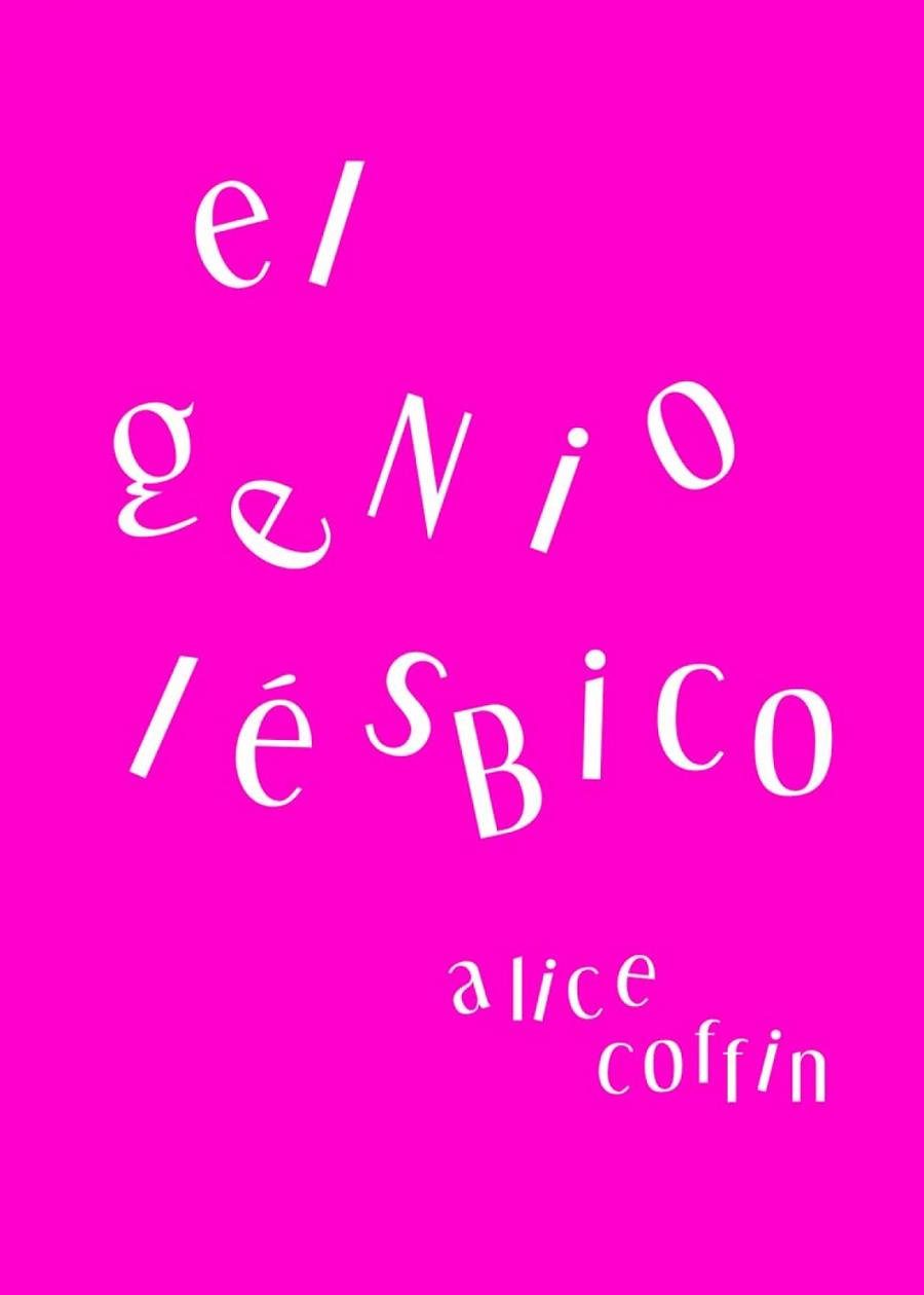 El genio lésbico | 9788418501050 | Coffin, Alice | Librería Castillón - Comprar libros online Aragón, Barbastro