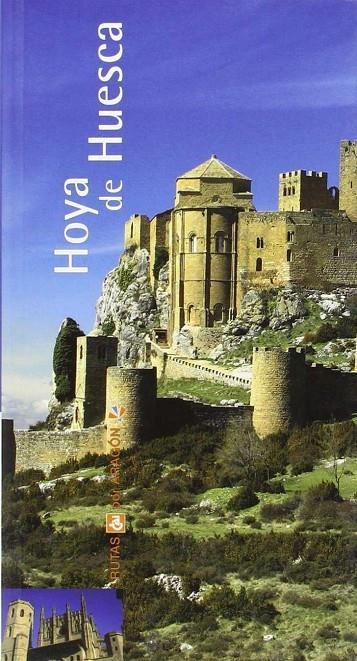 HOYA DE HUESCA (RUTAS CAI POR ARAGON 28) | 9788496007581 | PARDO LANCINA, VICTOR; PRAMES | Librería Castillón - Comprar libros online Aragón, Barbastro