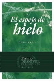 El espejo de hielo | 9788498295344 | Lago Rey, María Jesús | Librería Castillón - Comprar libros online Aragón, Barbastro