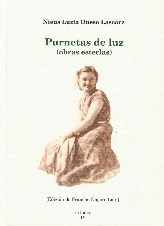 PURNETAS DE LUZ (OBRAS ESTERLAS) | 9788495997661 | DUESO LASCORZZ, NIEUS LUZÍA | Librería Castillón - Comprar libros online Aragón, Barbastro