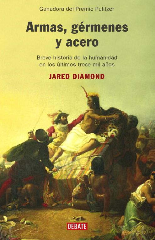 ARMAS GERMENES Y ACERO | 9788483066676 | DIAMOND, JARED | Librería Castillón - Comprar libros online Aragón, Barbastro