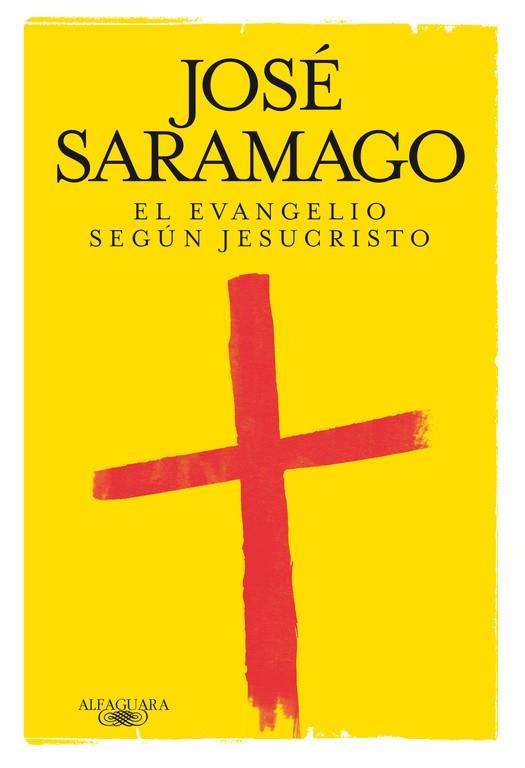 EVANGELIO SEGUN JESUCRISTO, EL | 9788420405605 | SARAMAGO , JOSE | Librería Castillón - Comprar libros online Aragón, Barbastro