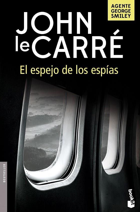 El espejo de los espías | 9788408166252 | John le Carré | Librería Castillón - Comprar libros online Aragón, Barbastro