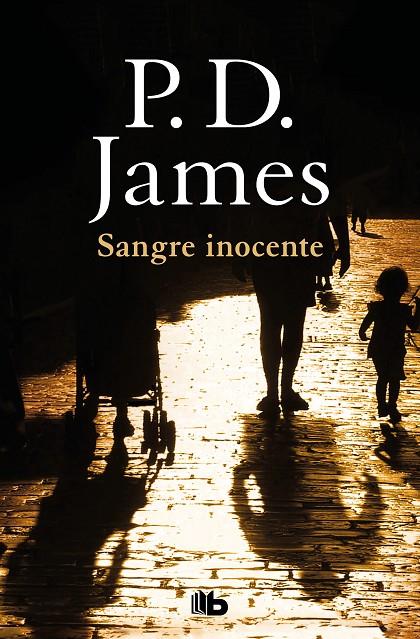 Sangre inocente | 9788490709245 | James, P.D. | Librería Castillón - Comprar libros online Aragón, Barbastro