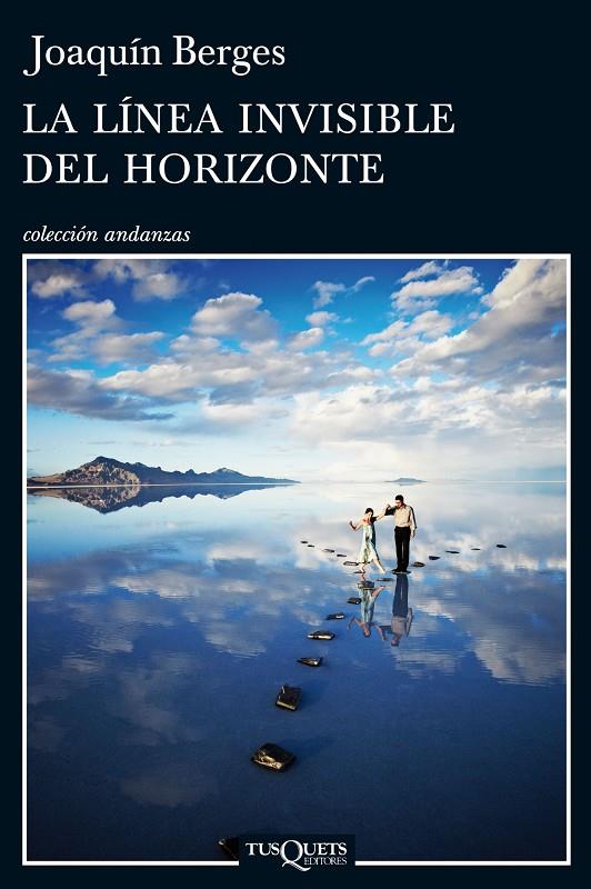 La línea invisible del horizonte | 9788483838617 | Berges, Joaquín | Librería Castillón - Comprar libros online Aragón, Barbastro