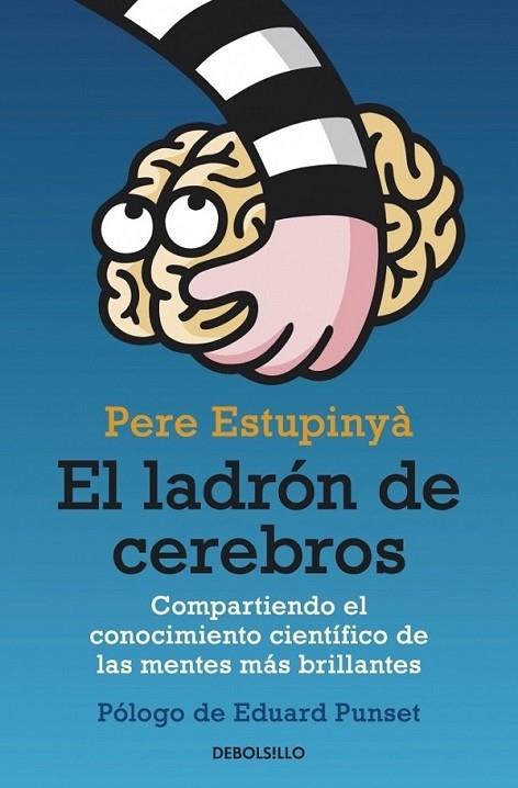 LADRÓN DE CEREBROS, EL | 9788499893846 | ESTUPINYA, PERE | Librería Castillón - Comprar libros online Aragón, Barbastro
