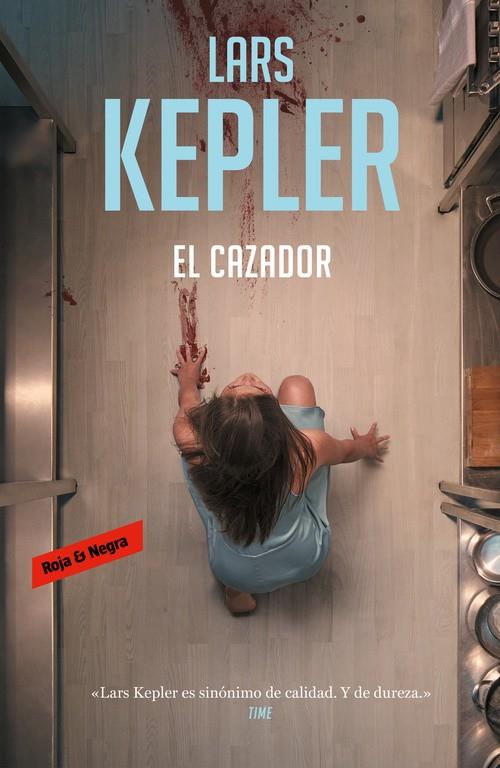 El cazador (Inspector Joona Linna 6) | 9788417125189 | Kepler, Lars | Librería Castillón - Comprar libros online Aragón, Barbastro