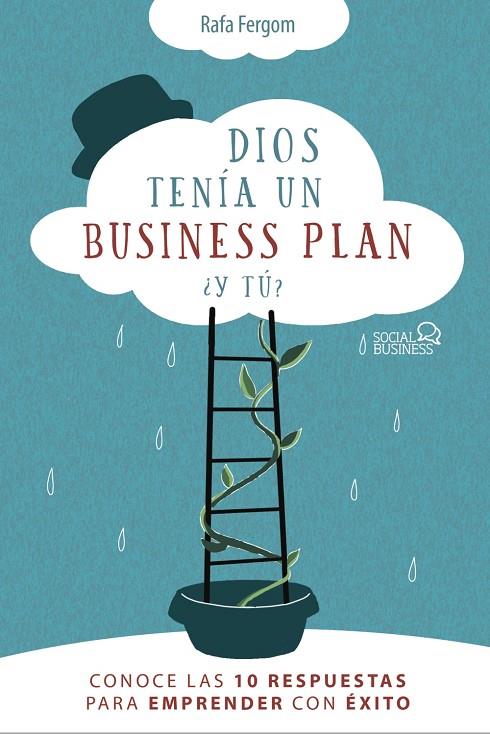 Dios tenía un business plan. ¿Y tú? | 9788441542471 | Fergom, Rafa | Librería Castillón - Comprar libros online Aragón, Barbastro