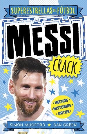Messi Crack (Superestrellas del fútbol) | 9788419743367 | Mugford, Simon / Green, Dan | Librería Castillón - Comprar libros online Aragón, Barbastro