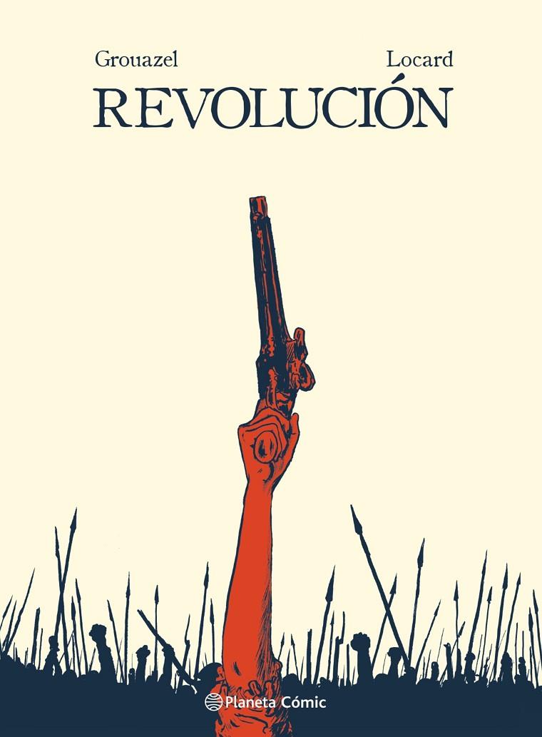 Revolución (novela gráfica) | 9788413415918 | Florent Grouazel y Younn Locard | Librería Castillón - Comprar libros online Aragón, Barbastro