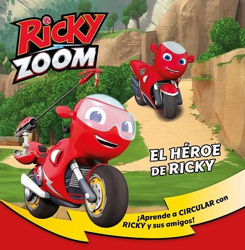 El héroe de Ricky (Un cuento de Ricky Zoom) | 9788448855727 | Varios autores, | Librería Castillón - Comprar libros online Aragón, Barbastro