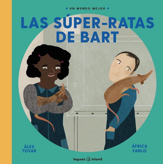 Las Súper-Ratas de Bart | 9788417137304 | Tovar, Àlex | Librería Castillón - Comprar libros online Aragón, Barbastro