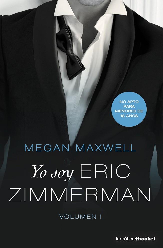 Yo soy Eric Zimmerman, vol. I | 9788408210368 | Maxwell, Megan | Librería Castillón - Comprar libros online Aragón, Barbastro