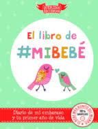 EL LIBRO DE MI BEBE | 9788494239885 | VV.AA. | Librería Castillón - Comprar libros online Aragón, Barbastro