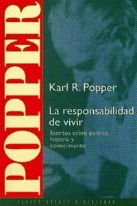 RESPONSABILIDAD DE VIVIR, LA | 9788449301674 | POPPER, KARL R. | Librería Castillón - Comprar libros online Aragón, Barbastro