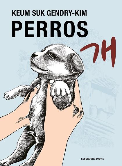 Perros | 9788419437778 | Gendry-Kim, Keum Suk | Librería Castillón - Comprar libros online Aragón, Barbastro