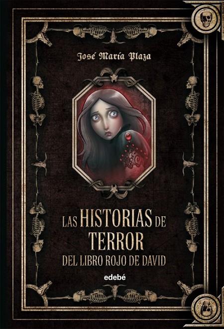 HISTORIAS DE TERROR DEL LIBRO ROJO DE DAVID, LAS | 9788468302980 | PLAZA, JOSE MARIA | Librería Castillón - Comprar libros online Aragón, Barbastro