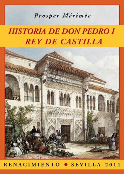 Historia de don Pedro I, rey de Castilla | 9788484726227 | Mérimée, Prosper | Librería Castillón - Comprar libros online Aragón, Barbastro