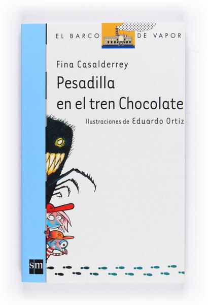 PESADILLA EN EL TREN DE CHOCOLATE - BVA | 9788467541052 | CASALDERREY, FINA | Librería Castillón - Comprar libros online Aragón, Barbastro