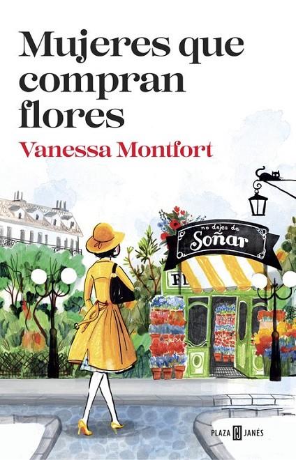 Mujeres que compran flores | 9788401017308 | MONTFORT, VANESSA | Librería Castillón - Comprar libros online Aragón, Barbastro