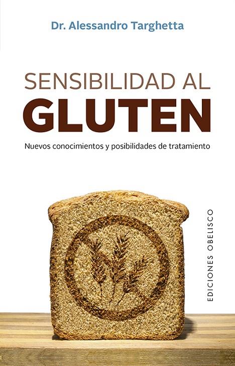 Sensibilidad al gluten | 9788491116547 | Targhetta, Alessandro | Librería Castillón - Comprar libros online Aragón, Barbastro