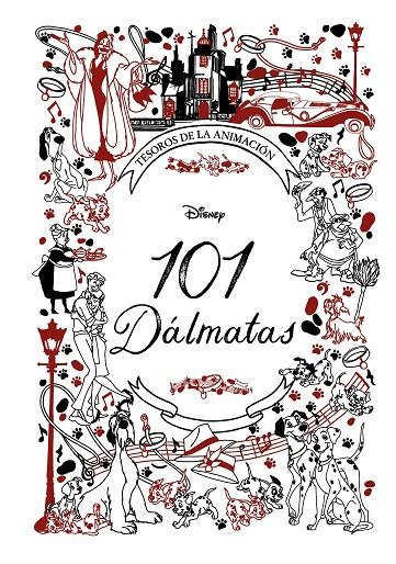 101 Dálmatas. Tesoros de la animación | 9788418335556 | Disney | Librería Castillón - Comprar libros online Aragón, Barbastro