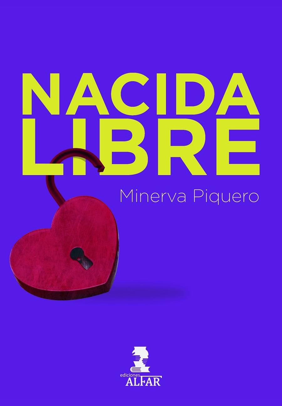 Nacida Libre | 9788478988259 | Piquero, Minerva | Librería Castillón - Comprar libros online Aragón, Barbastro