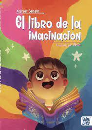 El libro de la imaginación | 9788419339386 | Senent, Xavier | Librería Castillón - Comprar libros online Aragón, Barbastro