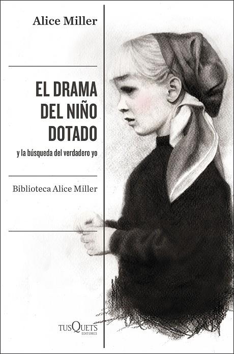 El drama del niño dotado | 9788490668108 | Miller, Alice | Librería Castillón - Comprar libros online Aragón, Barbastro