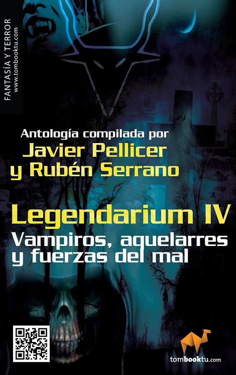 LEGENDARIUM IV | 9788415747123 | Autores, Varios | Librería Castillón - Comprar libros online Aragón, Barbastro