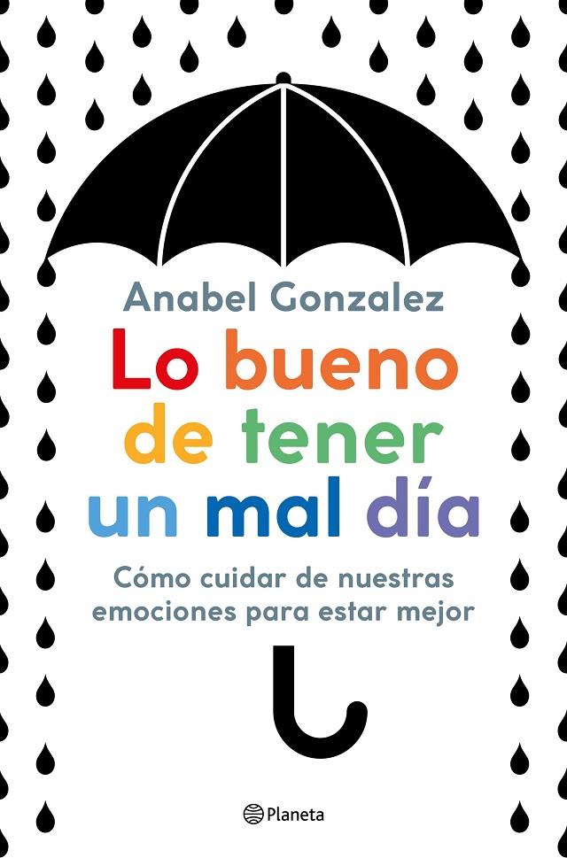 Lo bueno de tener un mal día | 9788408223306 | Gonzalez, Anabel | Librería Castillón - Comprar libros online Aragón, Barbastro