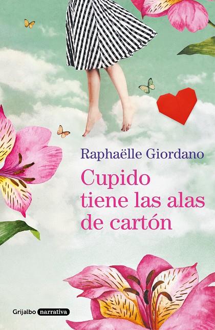 Cupido tiene las alas de cartón | 9788425358197 | GIORDANO, RAPHAELLE | Librería Castillón - Comprar libros online Aragón, Barbastro