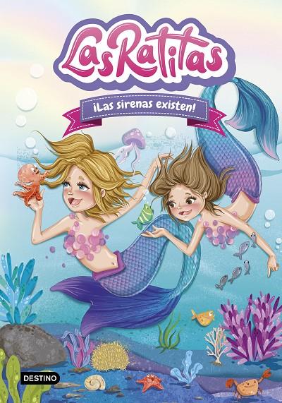 Las Ratitas 5 : ¡Las sirenas existen! | 9788408245865 | Ratitas, Las | Librería Castillón - Comprar libros online Aragón, Barbastro