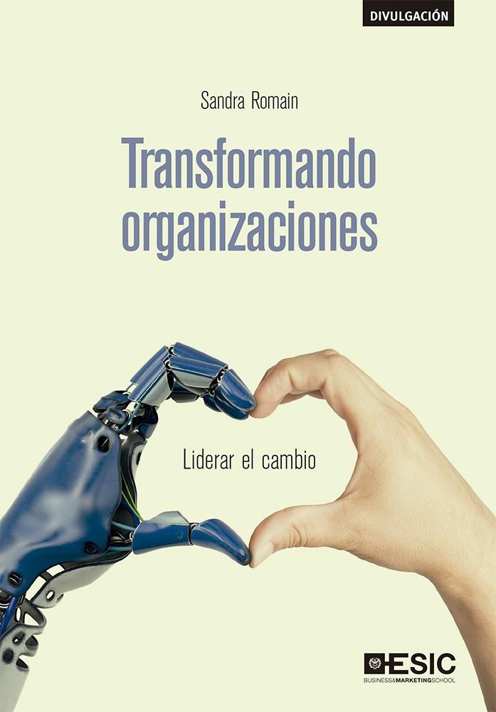 Transformando organizaciones | 9788417914066 | Romain Marciano, Sandra | Librería Castillón - Comprar libros online Aragón, Barbastro