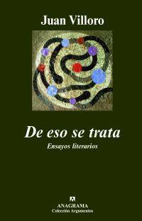 DE ESO SE TRATA | 9788433962775 | VILLORO, JUAN | Librería Castillón - Comprar libros online Aragón, Barbastro