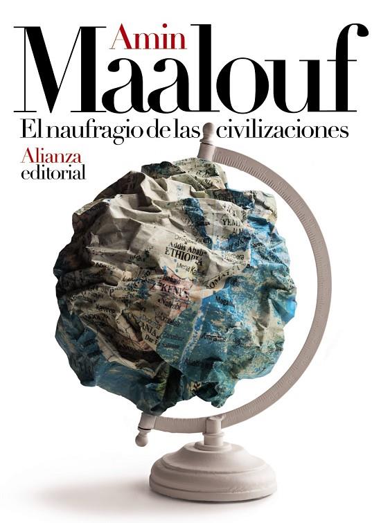 El naufragio de las civilizaciones | 9788491816812 | Maalouf, Amin | Librería Castillón - Comprar libros online Aragón, Barbastro