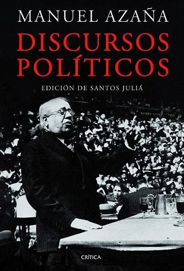 DISCURSOS POLÍTICOS | 9788498923087 | AZAÑA, MANUEL | Librería Castillón - Comprar libros online Aragón, Barbastro