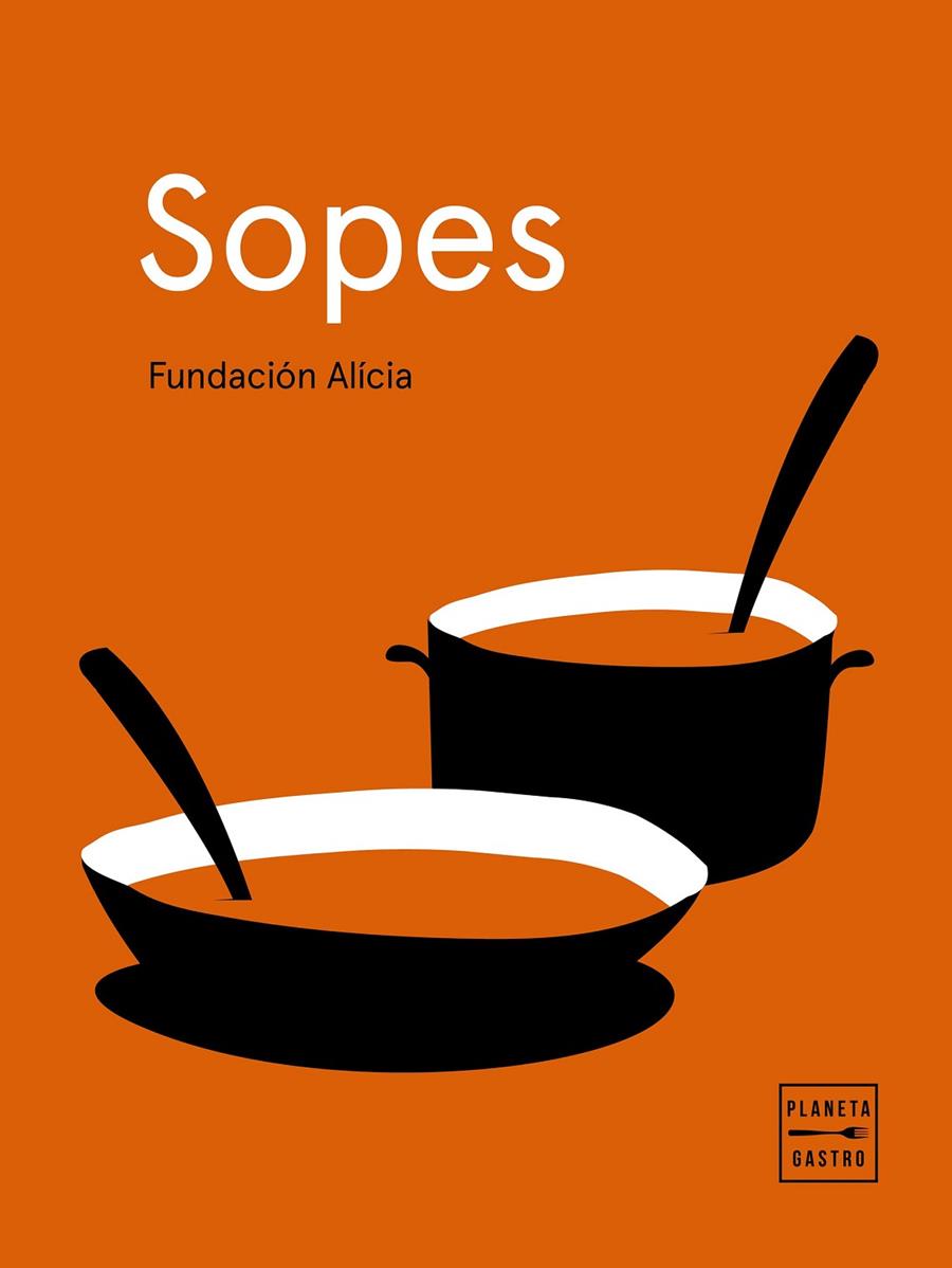 Sopes | 9788408225645 | Fundación Alícia | Librería Castillón - Comprar libros online Aragón, Barbastro