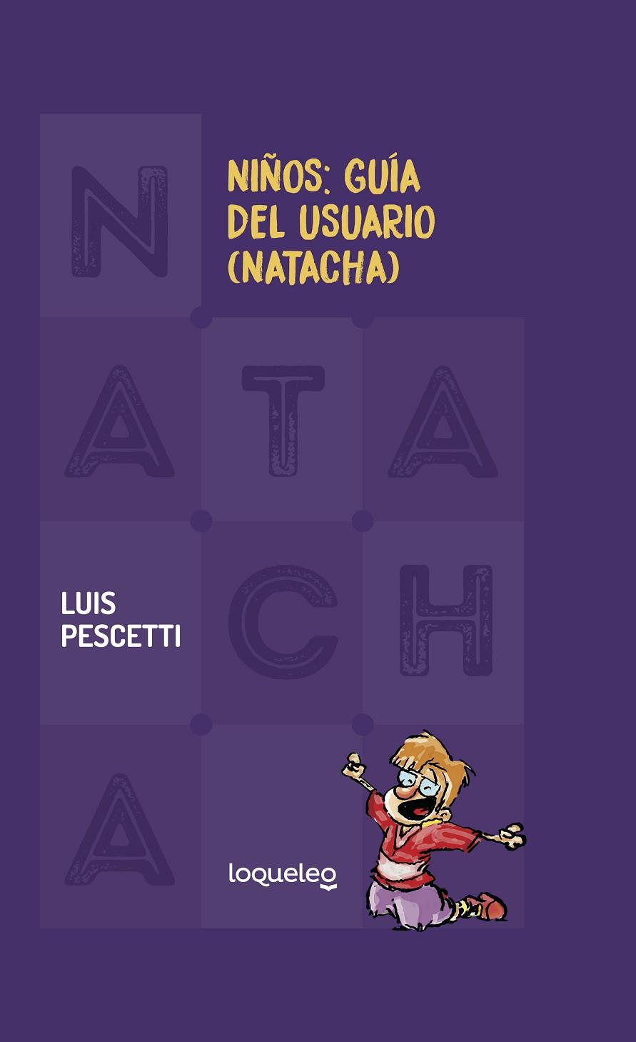 Niños: guía del usuario (Natacha) | 9788491222545 | Pescetti, Luis Maria | Librería Castillón - Comprar libros online Aragón, Barbastro