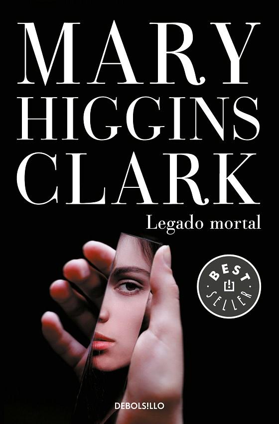 Legado mortal | 9788466343169 | HIGGINS CLARK, MARY | Librería Castillón - Comprar libros online Aragón, Barbastro