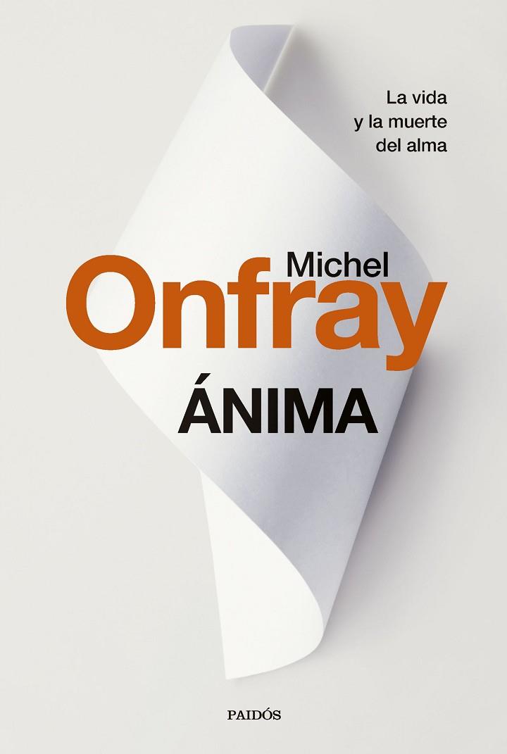 Ánima | 9788449342264 | Onfray, Michel | Librería Castillón - Comprar libros online Aragón, Barbastro
