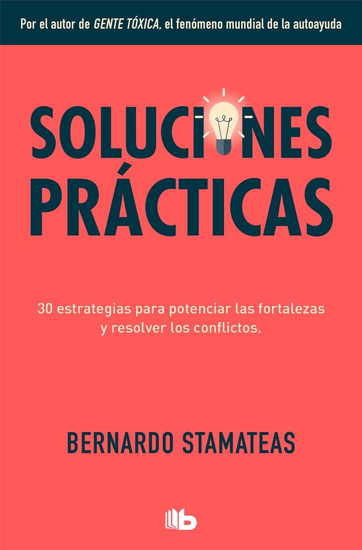 Soluciones prácticas | 9788413141091 | Stamateas, Bernardo | Librería Castillón - Comprar libros online Aragón, Barbastro