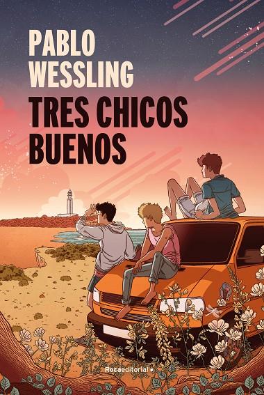 Tres chicos buenos | 9788418417917 | Wessling, Pablo | Librería Castillón - Comprar libros online Aragón, Barbastro