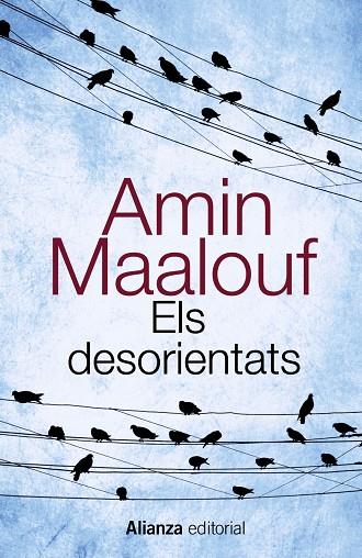 Els desorientats | 9788420607740 | Maalouf, Amin | Librería Castillón - Comprar libros online Aragón, Barbastro