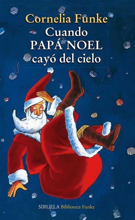 Cuando Papá Noel cayó del cielo | 9788415937104 | Funke, Cornelia | Librería Castillón - Comprar libros online Aragón, Barbastro