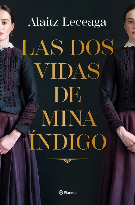 Las dos vidas de Mina Índigo | 9788408271734 | Leceaga, Alaitz | Librería Castillón - Comprar libros online Aragón, Barbastro